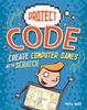 The Project Code: Create Computer Games with Scratch Book