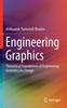 Книга Engineering Graphics : Theoretical Foundations of Engineering Geometry for Design