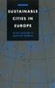 Книга Sustainable Cities In Europe