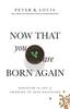 Книга Now That You Are Born Again : Discover the Joy of Growing Up Into Salvation