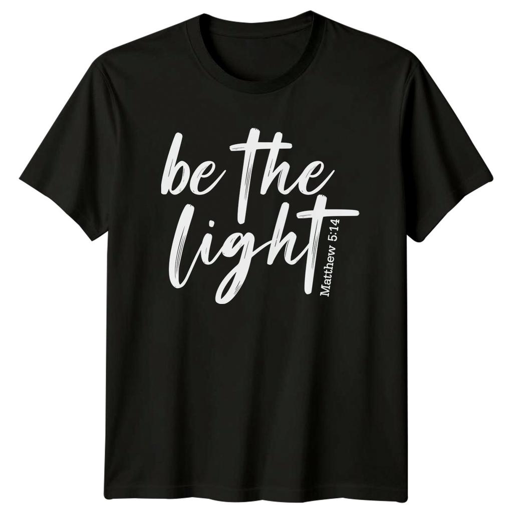 Be The Light Matthew 5:14 Christianity Religion Mens T-Shirt Womens Graphic Tee