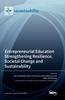 Книга Entrepreneurial Education Strengthening Resilience, Societal Change and Sustainability