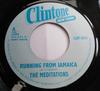 7-дюймовая пластинка MEDITATIONS - Running From Jamaica CLINT0015 Clintone New Yo 2004 США Регги, Ска и Даб Б/У