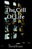 Книга The Cell Of Life