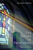 The The Drama of Preaching Book