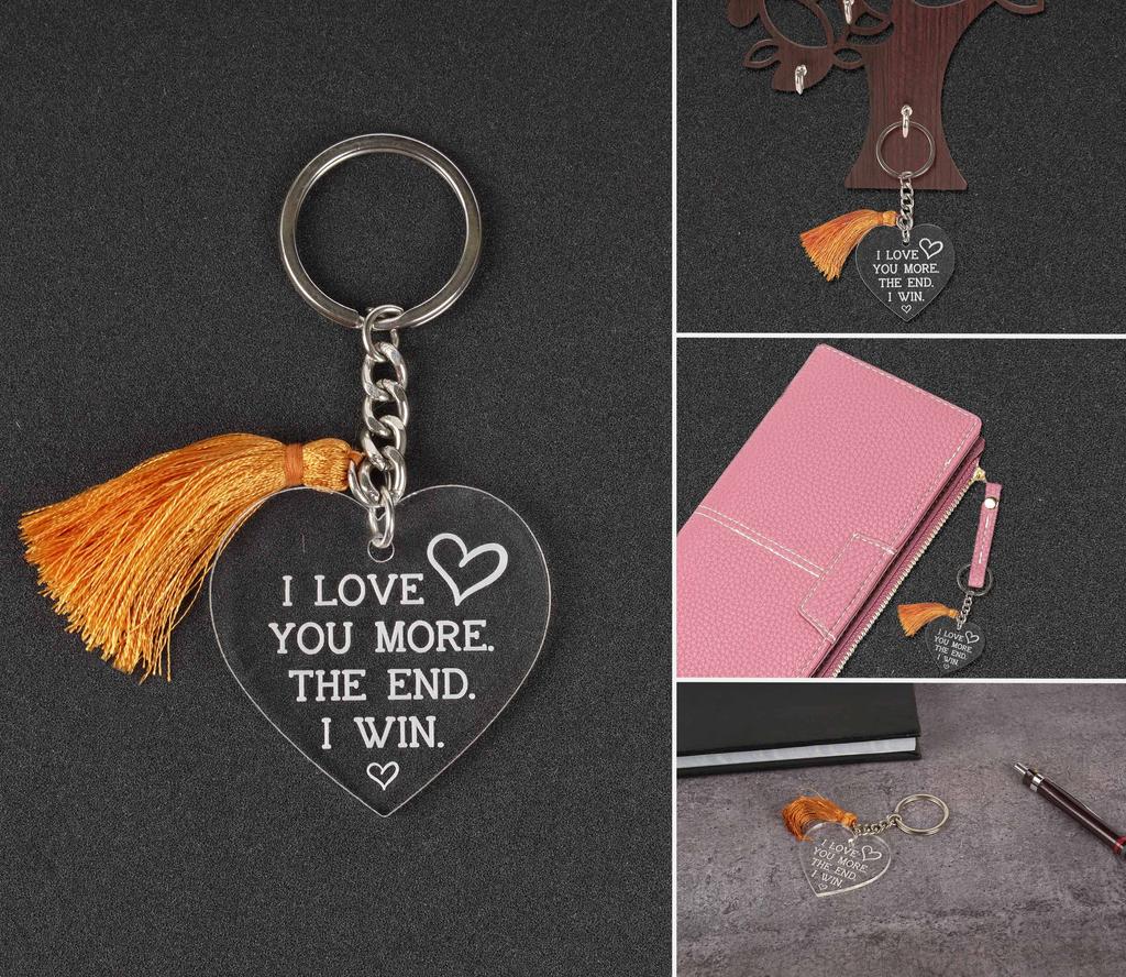 Inkdotpot Funny Keychain I Love You More The End I Win. Acrylic Engraved