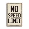 "No Speed Limit" Retro Tin Sign for Home, Bar, Garage Decor