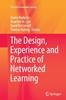 Книга The Design, Experience and Practice of Networked Learning