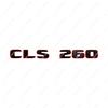 3D Letters Numbers CLS260 CLS300 CLS320 CLS350 CLS400 CLS450 Emblem for Mercedes Benz W218 W219 Series Car Trunk Badge Sticker BN5