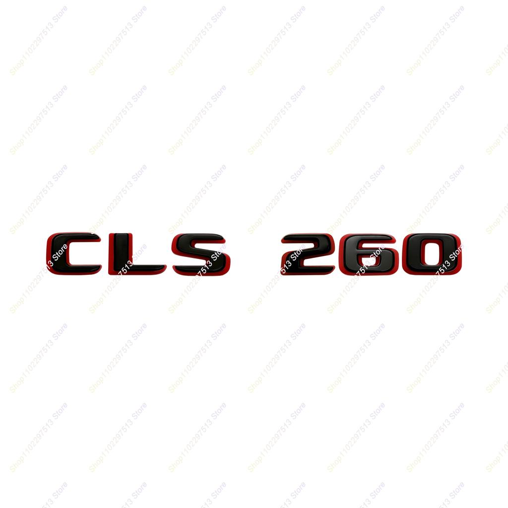 3D Letters Numbers CLS260 CLS300 CLS320 CLS350 CLS400 CLS450 Emblem for Mercedes Benz W218 W219 Series Car Trunk Badge Sticker BN5