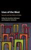 Книга Uses of 'the West' : Security and the Politics of Order