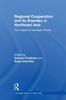 Книга Regional Co-operation and Its Enemies In Northeast Asia : The Impact of Domestic Forces