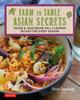 Книга Farm To Table Asian Secrets : Vegan & Vegetarian Full-Flavored Recipes for Every Season