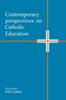 Книга Contemporary Perspectives On Catholic Education