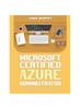 Книга Microsoft Certified Azure Administrator The Ultimate Guide To Practice Test Questions, Answers and Master the Associate Exam
