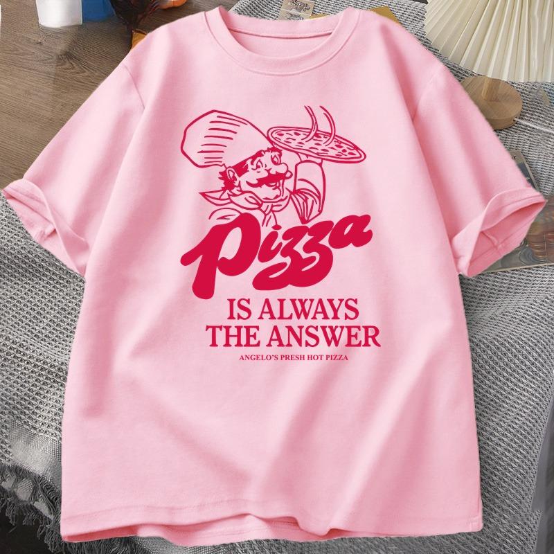 Pizza Is Always The Answer Food Printing T Shirts for Women Unisex Funny Graphic T Shirt Cotton Short Sleeve Summer Tee Shirt Tops