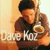 CD DAVE KOZ - THE DANCE CDP724349945821 Capitol Records 1999 UK Jazz Used