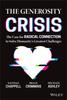 Книга The Generosity Crisis : The Case for Radical Connection To Solve Humanity's Greatest Challenges