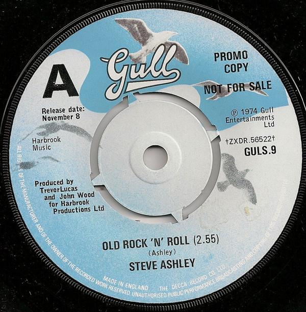 7-дюймовая пластинка STEVE ASHLEY Old Rock N Roll GLUS9PROMO Gull 1974 UK Rock Б/у