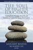 Книга The Soul of Higher Education : Contemplative Pedagogy, Research and Institutional Life for the Twenty-first Century