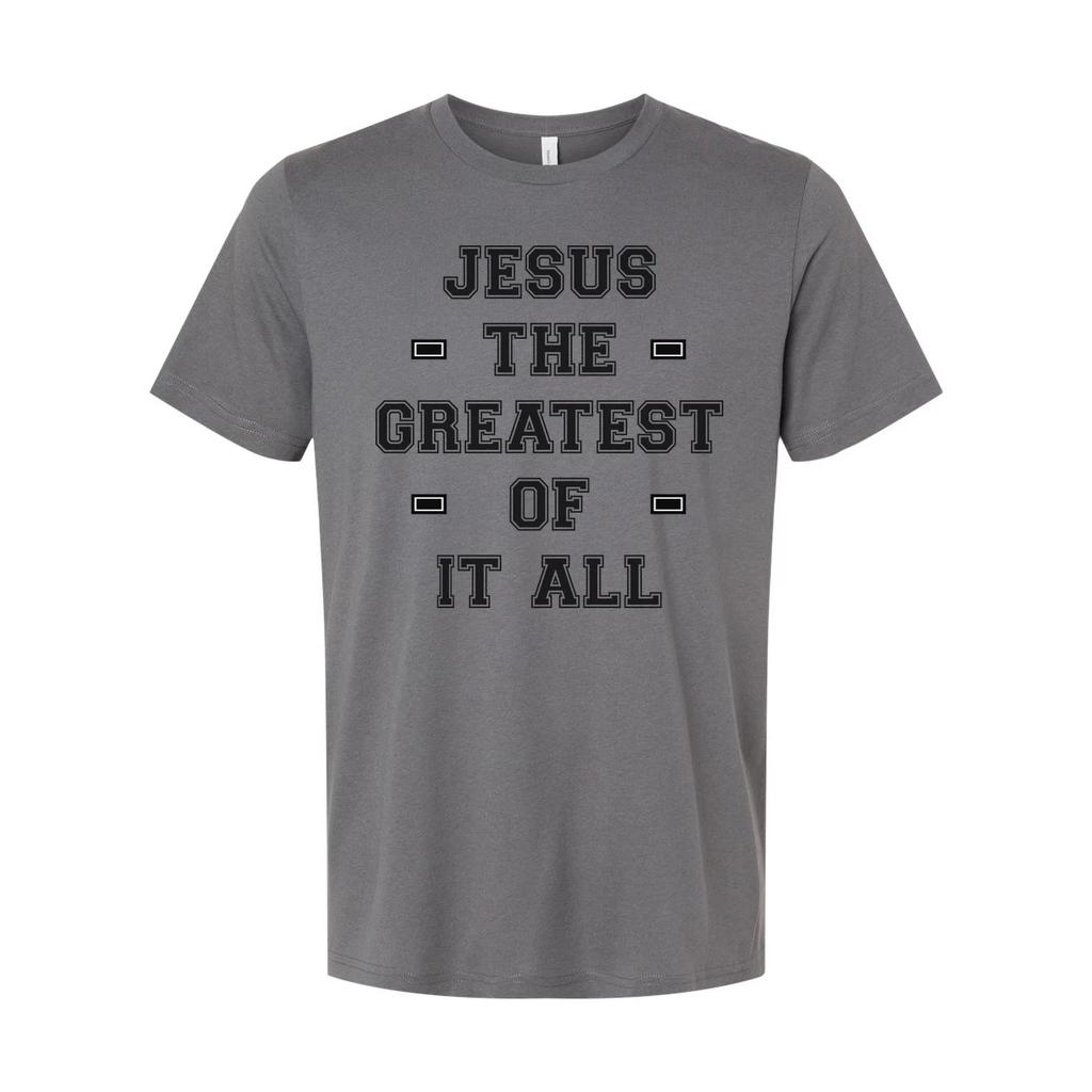 Jesus The Greatest Of It All Unisex Christian Short Sleeve Graphic Tee Shirt For
