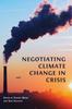 Книга Negotiating Climate Change In Crisis