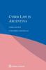 Книга Cyber Law In Argentina