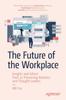 Книга The Future of the Workplace : Insights and Advice from 31 Pioneering Business and Thought Leaders