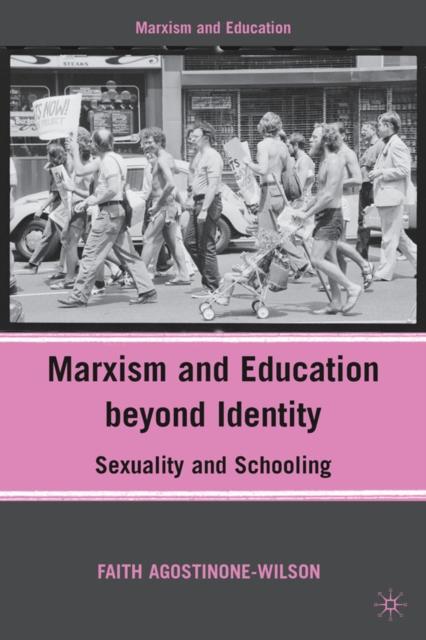 The Marxism and Education Beyond Identity : Sexuality and Schooling Book