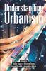 Книга Understanding Urbanism