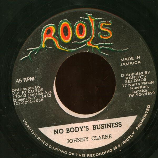 7-дюймовая пластинка JOHNNY CLARKE No Bodys Business VP1261 Roots Jamaica Reggae Ska Dub Б/у
