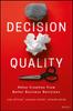 Книга Decision Quality : Value Creation from Better Business Decisions