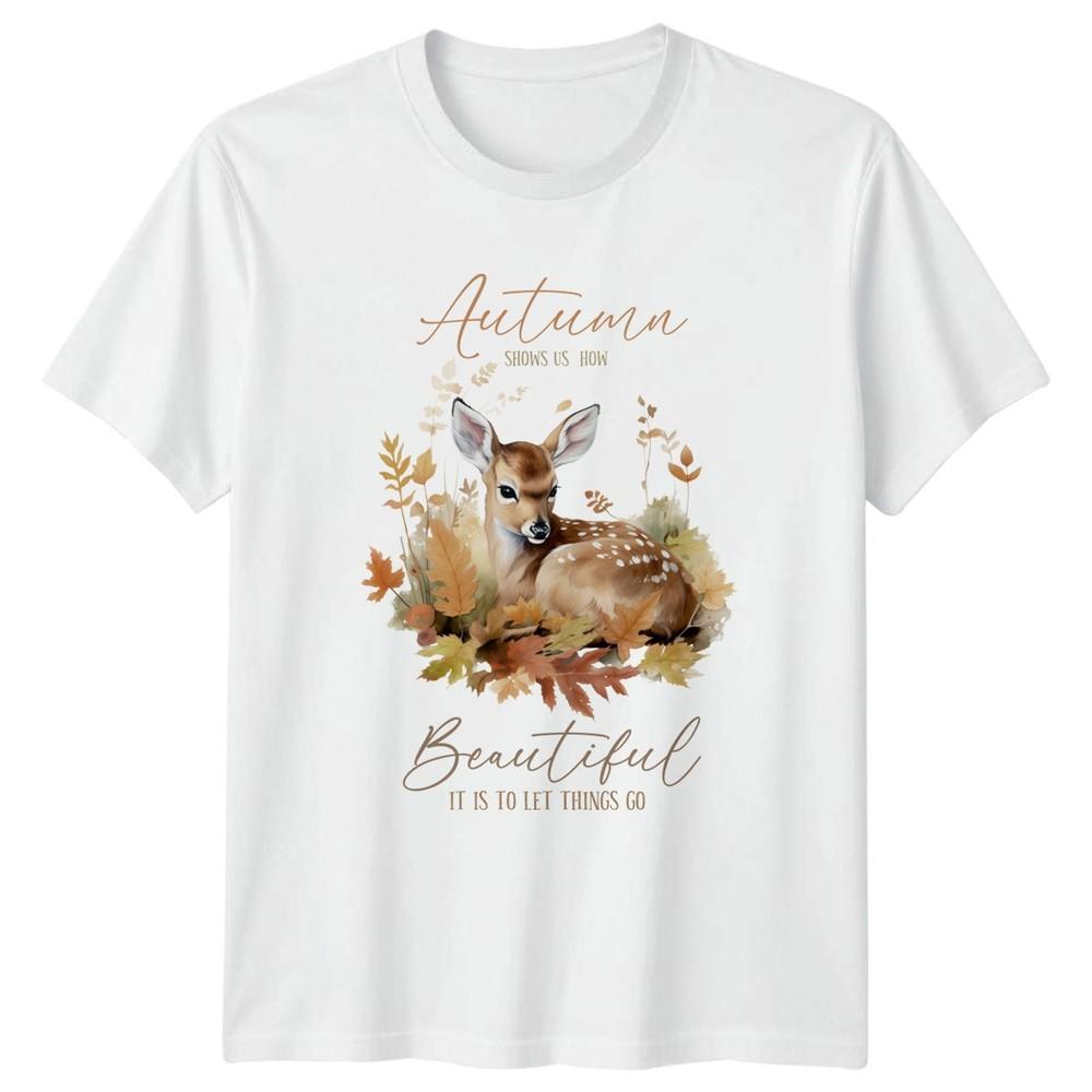 Autumn Shows Us How Beautiful Unisexs TShirt Fawn Watercolor Nature