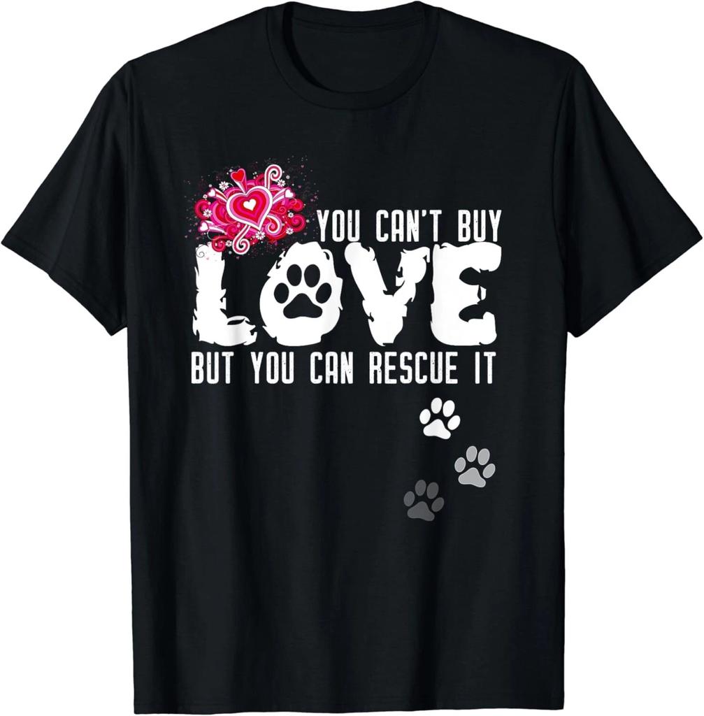 Can_t Buy Love_ But You Can Rescue It Animal Shelter Gift T-Shirt