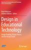 The Design In Educational Technology : Design Thinking, Design Process, and the Design Studio Book
