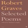 Selected Poems by Robert Graves Paperback Book 9780571347681