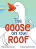 Книга The Goose On the Roof