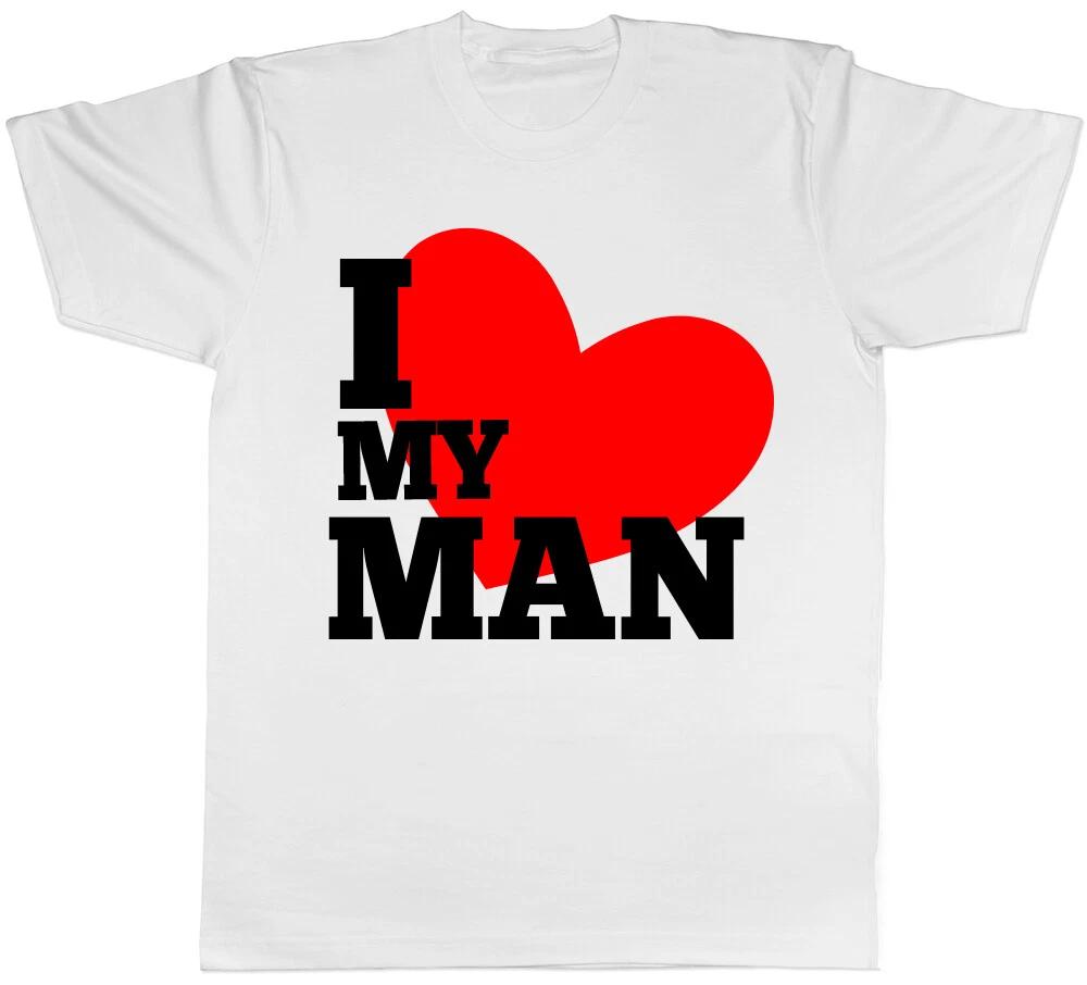 I Love my Man Womens Ladies Tee T-Shirt