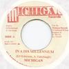 7inch Record MICHIGAN / MICHIGAN, SMILEY - In A Dis Millennium / Again Michigan 2001 Jamaica Reggae, Ska & Dub