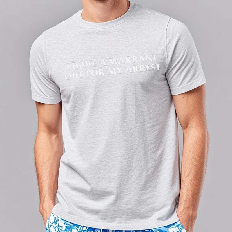 Мужские Топы Футболка У меня есть ордер на мой арест Футболка Смешные цитаты Вдохновленный юмором Футболка Повседневные Хлопковые Футболки с круглым вырезом