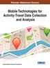 Книга Mobile Technologies for Activity-Travel Data Collection and Analysis