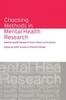 Книга Choosing Methods In Mental Health Research : Mental Health Research from Theory To Practice