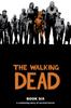 Книга The Walking Dead Book 6
