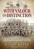 Книга With Valour and Distinction : The Actions of the 2nd Battalion Leicestershire Regiment 1914-1918