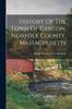 Книга History Of The Town Of Canton, Norfolk County, Massachusetts