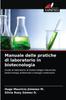 Книга Manuale Delle Pratiche Di Laboratorio In Biotecnologia