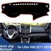 Для Lifan X60 2011-2018 Накладка на приборную панель Коврик на приборную панель Коврик Защита Накидка Плед Автоаксессуары LHD RHD 2013 2014 2015 2016