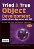 Книга Tried and True Object Development : Industry-Proven Approaches with UML