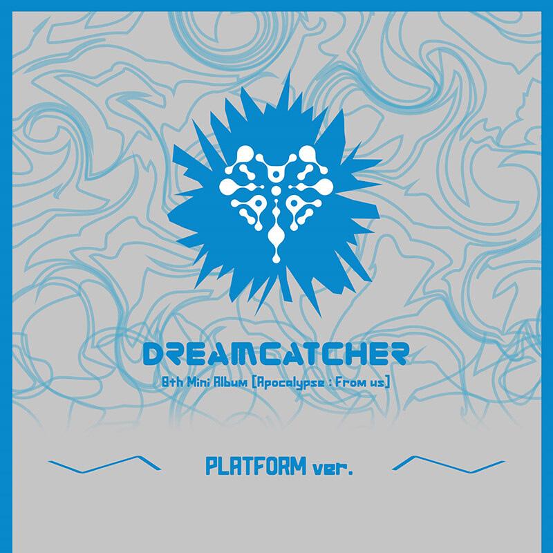 Dreamcatcher 8-й мини-альбом Апокалипсис : От нас [Версия платформы]