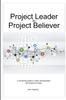 Книга Project Leader To Project Believer
